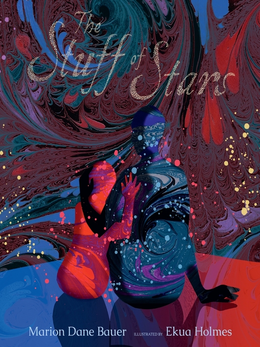 Title details for The Stuff of Stars by Marion Dane Bauer - Available